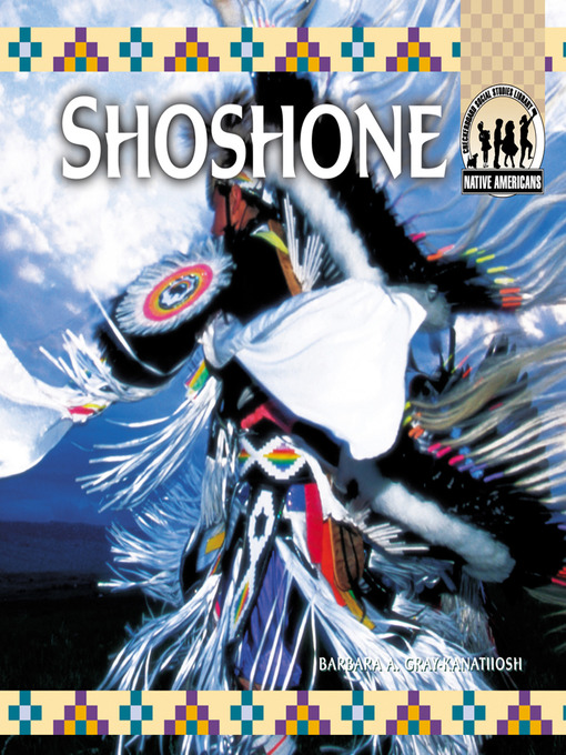 Title details for Shoshone by Barbara A. Gray-Kanatiiosh - Available